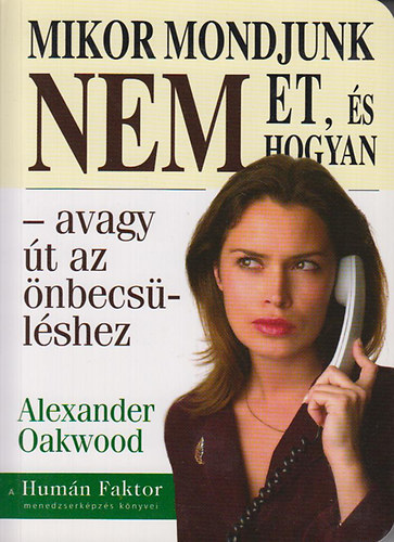 Alexander Oakwood - Mikor mondjunk nemet, és hogyan