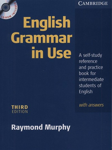 Raymond Murphy - English Grammar in Use - A self-study reference and practice book for intermediate students - With answers