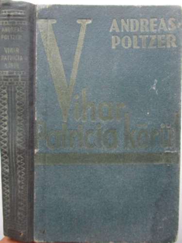 Andreas Poltzer - Vihar Patricia krl