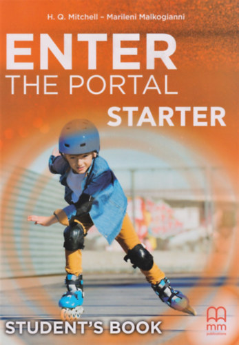 H. Q. Mitchell, Marileni Malkogianni - Enter the Portal Starter Student's Book