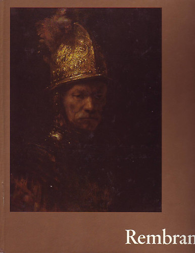 Fritz Erpel - Rembrandt (A mvszet vilga)