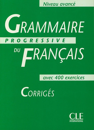 Baulares-Fr�rot - Grammaire Progressive Du Francais.Niveau Avance.Corriges /03