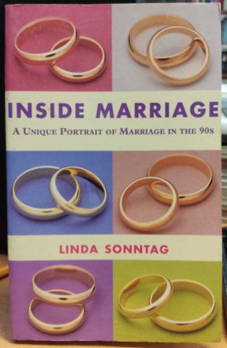 Linda Sonntag - Inside Marriage: A Unique Portrait of Marriage in the 90s