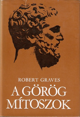 Robert Graves - Grg mtoszok I.