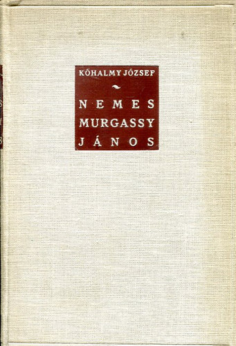 Kőhalmy József - Nemes Murgassy János