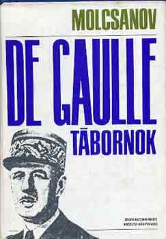 Molcsanov - De Gaulle tbornok