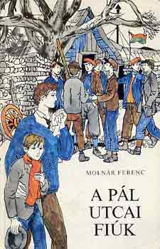 Moln�r Ferenc - A P�l utcai fi�k