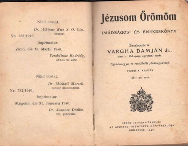 Vargha Damjn dr.  (szerk.) - Jzusom rmm - Imdsgos- s nekesknyv