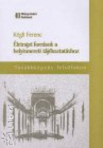 K�gli Ferenc - �letrajzi forr�sok a helyismereti t�j�koztat�shoz