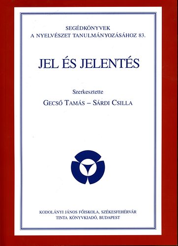 Srdi Csilla Gecs Tams - Jel s jelents