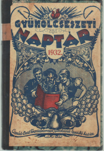 Szundy Jen� - Gy�m�lcs�szeti napt�r 1932