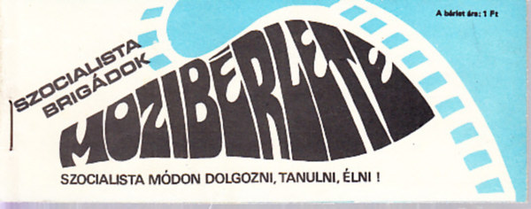 Szocialista brigádok mozibérlete