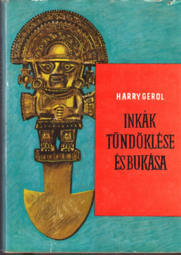 Harry Gerol - Az ink�k t�nd�kl�se �s buk�sa