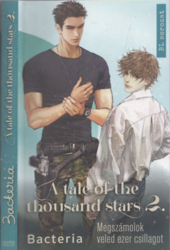 Bacteria - A tale of the thousand stars 2. - Megszámolok veled ezer csillagot