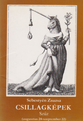 Sebestyn Zsuzsa - Csillagkpek - Szz (augusztus 24.- szeptember 22.)