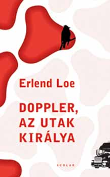 Erlend Loe - Doppler, az utak kir�lya