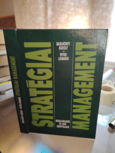 Peter Lorange Barakonyi K�roly - Strat�giai Management