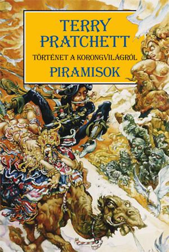 Terry Pratchett - Piramisok  - Trtnet a Korongvilgbl