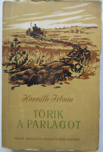 Horv�th Istv�n - T�rik a parlagot