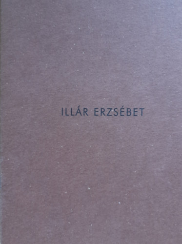 Sfr Zoltn  (szerk.) - Illr Erzsbet (keramikumvsz) album