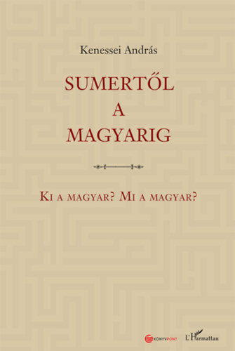 Kenessei Andrs - Sumertl a magyarig