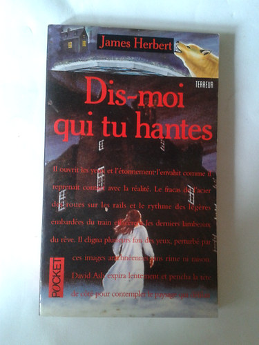 James Herbert - Dis-moi qui tu hantes...