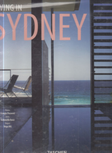 Antonella Boisi Giorgio Possenti - Living in Sydney (Taschen)