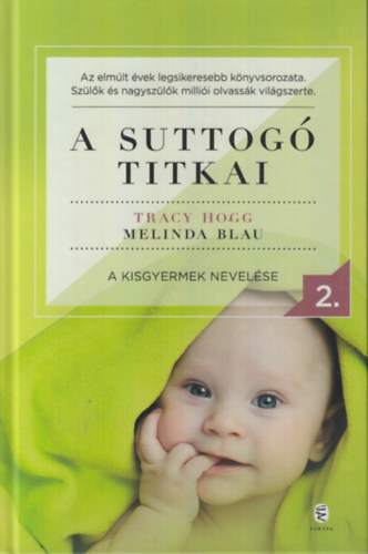 Melinda Blau Tracy Hogg - A suttogó titkai 2.