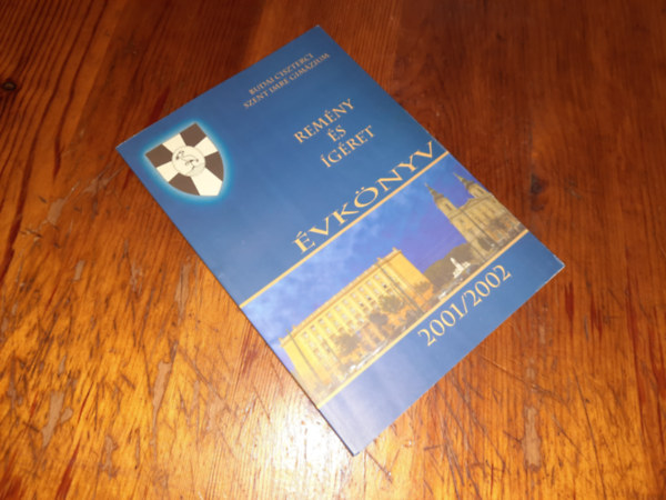 Ismeretlen Szerz� - Rem�ny �s �g�ret �vk�nyv 2001/2002