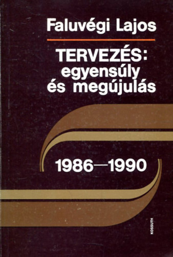 Faluvgi Lajos - Tervezs: egyensly s megjuls