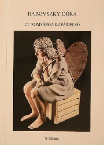 Rabovszky D�ra - Citroms�rga kap�sjelz�