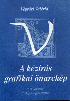 Vgvri Valria - A kzrs grafikai narckp