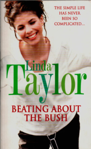 Linda Taylor - Beating About the Bush.