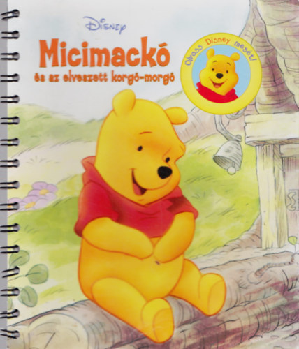 Walt Disney - Mes�l� k�nyv - Micimack� �s az elveszett korg�-morg�