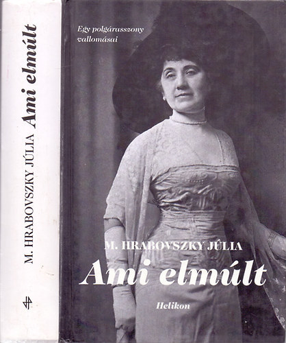M. Hrabovszky J�lia - Ami elm�lt