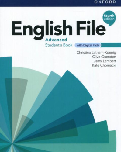 Lambert, Jerry, Clive Oxenden, Chomacki, Kate Christina Latham-Koenig - English File 4E Advanced Student's Book + Digital Pack