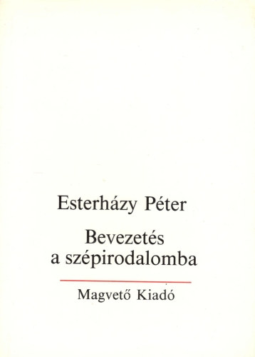 Esterh�zy P�ter - Bevezet�s a sz�pirodalomba
