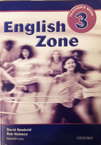 Rob Nolasco David Newbold - English Zone 3 - Teacher's book
