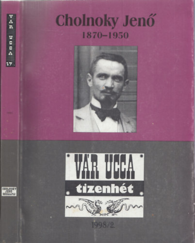 Gczi Jnos  (szerk.) - Cholnoky Jen (1870-1950) (Vr ucca tizenht)
