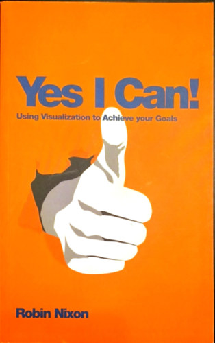 Robin Nixon - Yes I Can! Using Visualization to Achieve Your Goals