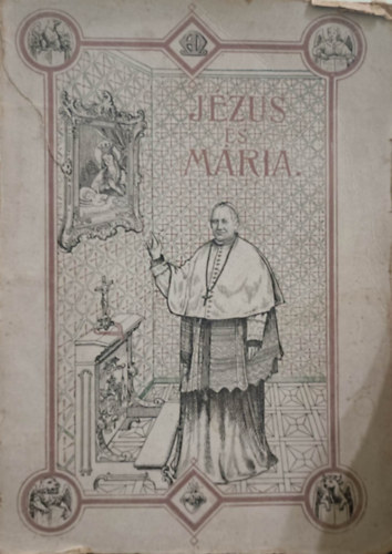 Gerebenics Sándor - Jézus és Mária. Ünnepi szentbeszédek.