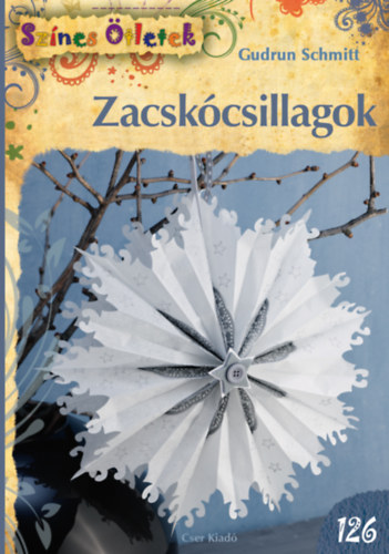 Gudrun Schmitt - Zacskócsillagok
