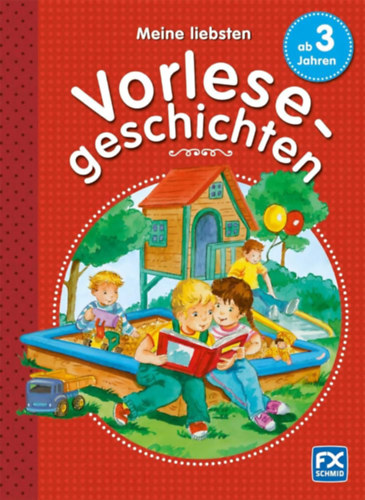 Meine liebsten Vorlesegeschichten (Ismeretterjeszt kiadvny nmet nyelven gyerekeknek)