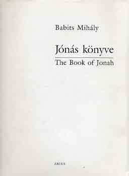 Babits Mihly - Jns knyve-The book of Jonah