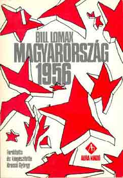 Bill Lomax - Magyarorsz�g 1956