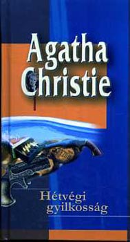 Agatha Christie - H�tv�gi gyilkoss�g