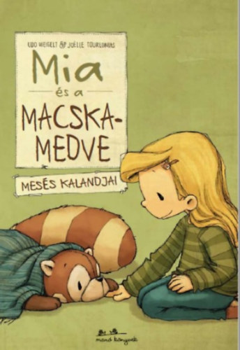 Udo Weigelt - Mia s a macskamedve mess kalandjai