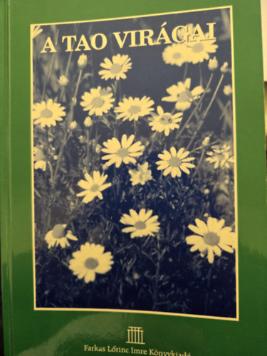 T�bori L�szl� - A tao vir�gai