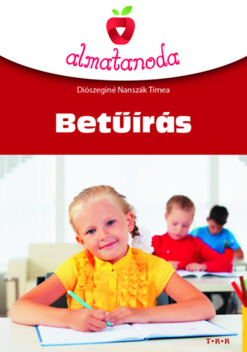 Diószeginé Nanszák Tímea - Betűírás