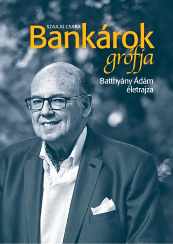 Szajlai Csaba - Bank�rok gr�fja